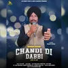 About Chandi Di Dabbi Song